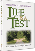 Life is a Test